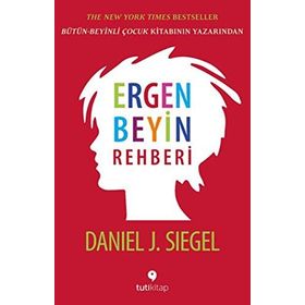 Ergen Beyin Rehberi - Daniel J. Siegel