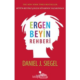 Ergen Beyin Rehberi - Daniel J. Siegel