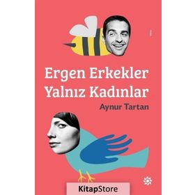 Ergen Erkekler Yalnız Kadınlar - Aynur Tartan