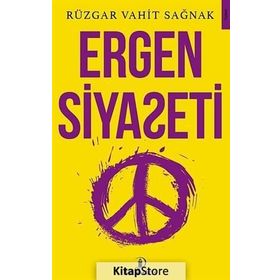 Ergen Siyaseti - Rüzgar Vahit Sağnak