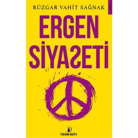 Ergen Siyaseti - Rüzgar Vahit Sağnak