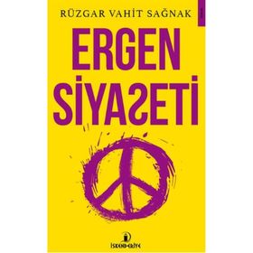 Ergen Siyaseti - Rüzgar Vahit Sağnak