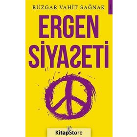 Ergen Siyaseti - Rüzgar Vahit Sağnak