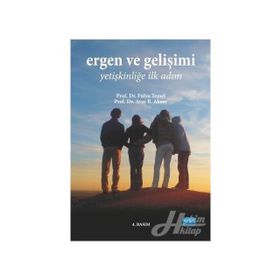 Ergen ve Gelişimi - Ayşe B. Aksoy Prof. Dr. Z. Fulya Temel Z. Fulya Temel