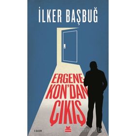 Ergenekon dan Çıkış İlker Başbuğ Kırmızı Kedi Yayınları