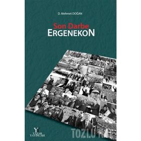 ERGENEKON DARBECILERIN SON ÇIRPINIŞLARI - MAHIR KAYNAK;ÖMER LÜTFİ METE