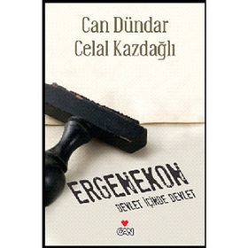 ERGENEKON DEVLET İÇINDE DEVLET - CAN DÜNDAR;CELAL KAZDAĞLI