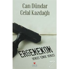 ERGENEKON DEVLET İÇINDE DEVLET - CAN DÜNDAR;CELAL KAZDAĞLI