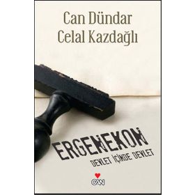 ERGENEKON DEVLET İÇINDE DEVLET - CAN DÜNDAR;CELAL KAZDAĞLI