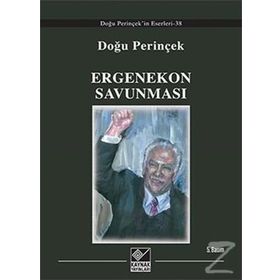 ERGENEKON SAVUNMASI - DOĞU PERİNÇEK