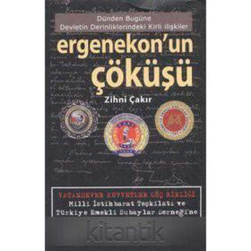 ERGENEKON´UN ÇÖKÜŞÜ 1 DÜNDEN BUGÜNE DEVLETIN DERINLIKLERINDEKI KIRLI İŞLER - ZIHNI ÇAKIR