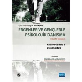 ERGENLER VE GENÇLERLE PSIKOLOJIK DANIŞMA - METIN PIŞKIN