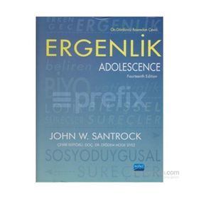 ERGENLIK / ADOLESCENCE - JOHN W. SANTROCK