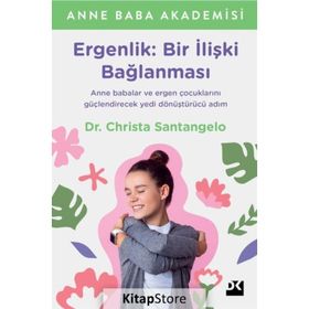 Ergenlik: Bir İlişki Bağlanması - Christa Santangelo