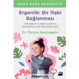 Ergenlik: Bir İlişki Bağlanması - Christa Santangelo