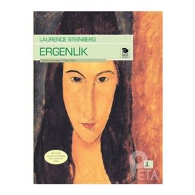 Ergenlik - Laurance Steinberg