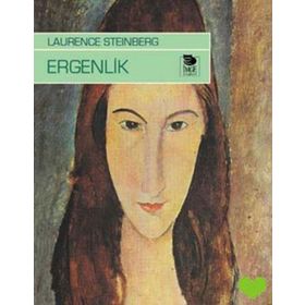 ERGENLIK - LAURENCE STEINBERG