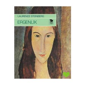 ERGENLIK - LAURENCE STEINBERG
