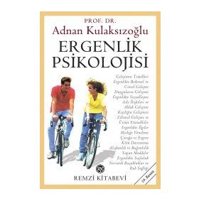ERGENLIK PSIKOLOJISI - ADNAN KULAKSIZOĞLU