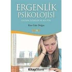 Ergenlik Psikolojisi - Kim Gale Dolgin