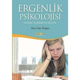 Ergenlik Psikolojisi - Kim Gale Dolgin