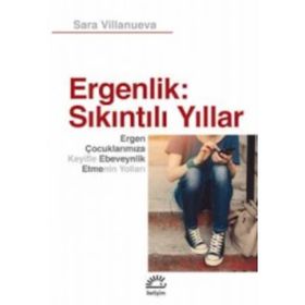 Ergenlik: Sıkıntılı Yıllar - Sara Villanueva