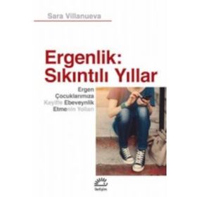 Ergenlik: Sıkıntılı Yıllar - Sara Villanueva