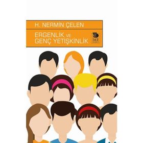 ERGENLIK VE GENÇ YETİŞKİNLİK - H. NERMIN ÇELEN