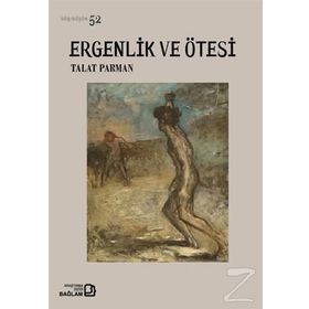 Ergenlik Ve Ötesi - Talat Parman