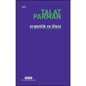 Ergenlik Ve Ötesi - Talat Parman
