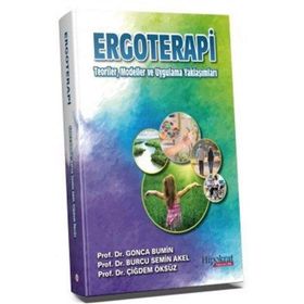 Ergoterapi Teoriler Modeller Ve Uygulama Yaklaşımları - Hipokrat Kitabevi