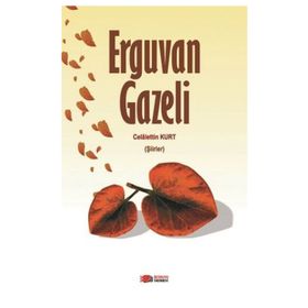 Erguvan Gazeli - Celalettin Kurt