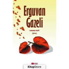 Erguvan Gazeli - Celalettin Kurt