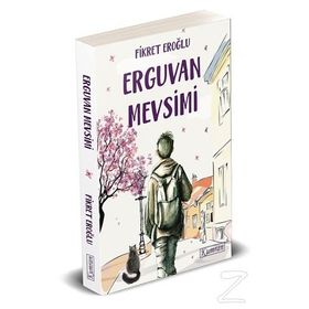 Erguvan Mevsimi - Fikret Eroğlu