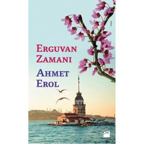 Erguvan Zamanı - Ahmet Erol