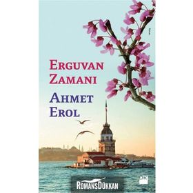 Erguvan Zamanı - Ahmet Erol