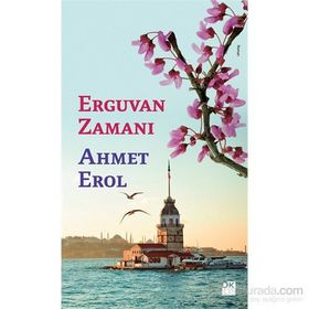 Erguvan Zamanı - Ahmet Erol