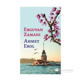 Erguvan Zamanı - Ahmet Erol