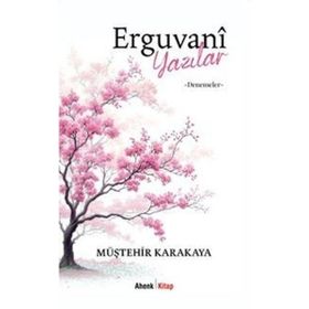 ERGUVANI YAZILAR - MÜŞTEHIR KARAKAYA