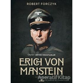 Erich Von Manstein - Robert Forczyk