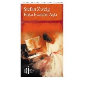 Erika Ewald'in Aşkı - Stefan Zweig