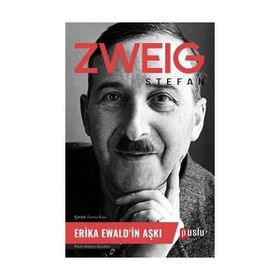 Erika Ewald'in Aşkı - Stefan Zweig