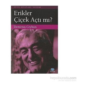 Erikler Çicek Açtı mı? - Demirtaş Ceyhun