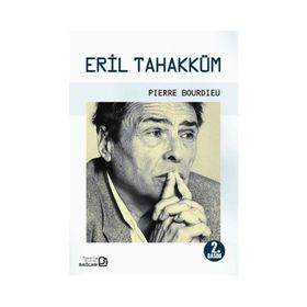 Eril Tahakküm - Pierre Bourdieu