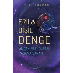 Eril ve Dişil Denge Andan Razı Olarak Yaşama Sanatı Müptela Yayınları