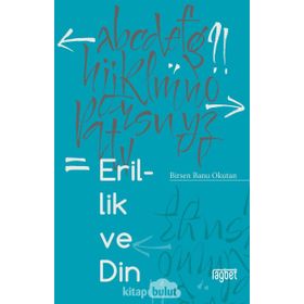 Erillik ve Din - Birsen Banu Okutan