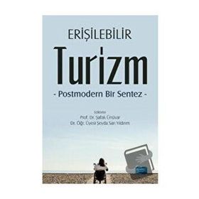 Erişilebilir Turizm Nobel Akademik Yayıncılık