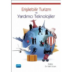 Erişilebilir Turizm Nobel Akademik Yayıncılık