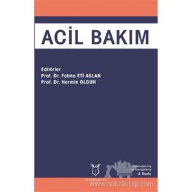 Erişkinlerde Acil Bakım - Nermin Olgun Fatma Eti Aslan
