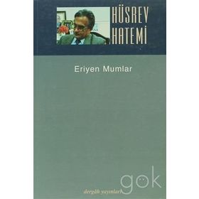 ERIYEN MUMLAR DÜZ YAZILAR 1 - HÜSREV HATEMI